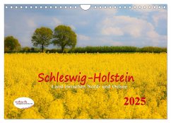 Schleswig-Holstein Land zwischen Nord- und Ostsee (Wandkalender 2025 DIN A4 quer), CALVENDO Monatskalender