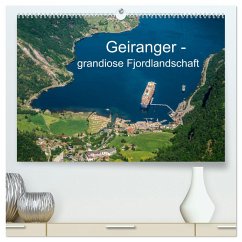 Geiranger - grandiose Fjordlandschaft (hochwertiger Premium Wandkalender 2025 DIN A2 quer), Kunstdruck in Hochglanz - Calvendo;Pohl, Bruno