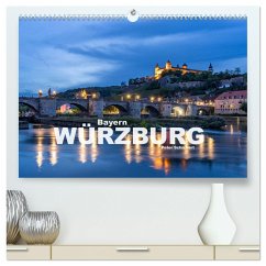 Würzburg - Bayern (hochwertiger Premium Wandkalender 2025 DIN A2 quer), Kunstdruck in Hochglanz - Calvendo;Schickert, Peter