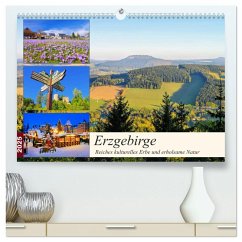 Erzgebirge - Reiches kulturelles Erbe und erholsame Natur (hochwertiger Premium Wandkalender 2025 DIN A2 quer), Kunstdruck in Hochglanz