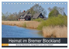 Heimat im Bremer Blockland (Tischkalender 2025 DIN A5 quer), CALVENDO Monatskalender - Calvendo;Siebert, Jens
