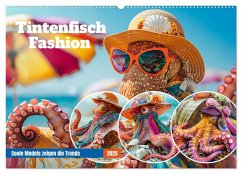 Tintenfisch Fashion. Coole Models zeigen die Trends (Wandkalender 2025 DIN A2 quer), CALVENDO Monatskalender