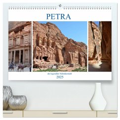 PETRA, die legendäre Nabatäerstadt (hochwertiger Premium Wandkalender 2025 DIN A2 quer), Kunstdruck in Hochglanz - Calvendo;Senff, Ulrich