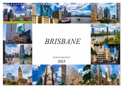 Brisbane Stadtansichten (Wandkalender 2025 DIN A3 quer), CALVENDO Monatskalender