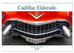 Cadillac Eldorado - Goldstück auf Rädern (Wandkalender 2025 DIN A4 quer), CALVENDO Monatskalender