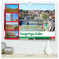 Einzigartiges Italien (hochwertiger Premium Wandkalender 2025 DIN A2 quer), Kunstdruck in Hochglanz