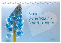 Blauer Blütentraum - Bastelkalender (Tischkalender 2025 DIN A5 quer), CALVENDO Monatskalender