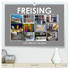 Freising mit offenen Augen (hochwertiger Premium Wandkalender 2025 DIN A2 quer), Kunstdruck in Hochglanz