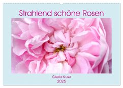 Strahlend schöne Rosen (Wandkalender 2025 DIN A2 quer), CALVENDO Monatskalender