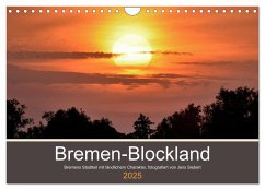 Bremen-Blockland (Wandkalender 2025 DIN A4 quer), CALVENDO Monatskalender - Calvendo;Siebert, Jens