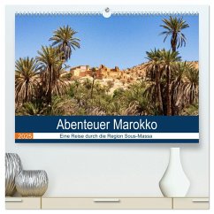 Abenteuer Marokko - eine Reise durch die Region Sous-Massa (hochwertiger Premium Wandkalender 2025 DIN A2 quer), Kunstdruck in Hochglanz