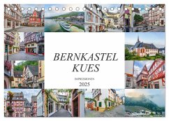 Bernkastel Kues Impressionen (Tischkalender 2025 DIN A5 quer), CALVENDO Monatskalender