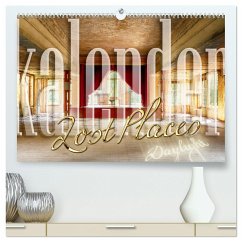 Lost Places Kalender - Daylight (hochwertiger Premium Wandkalender 2025 DIN A2 quer), Kunstdruck in Hochglanz