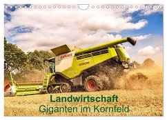 Landwirtschaft - Giganten im Kornfeld (Wandkalender 2025 DIN A4 quer), CALVENDO Monatskalender - Calvendo