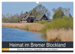 Heimat im Bremer Blockland (Wandkalender 2025 DIN A3 quer), CALVENDO Monatskalender