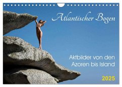 Atlantischer Bogen (Wandkalender 2025 DIN A4 quer), CALVENDO Monatskalender