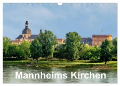 Mannheims Kirchen (Wandkalender 2025 DIN A3 quer), CALVENDO Monatskalender