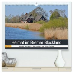 Heimat im Bremer Blockland (hochwertiger Premium Wandkalender 2025 DIN A2 quer), Kunstdruck in Hochglanz - Calvendo;Siebert, Jens