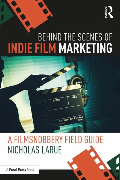 Behind the Scenes of Indie Film Marketing (eBook, PDF) Behind the Scenes of Indie Film Marketing (eBook, PDF)