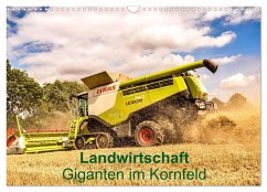 Landwirtschaft - Giganten im Kornfeld (Wandkalender 2025 DIN A3 quer), CALVENDO Monatskalender