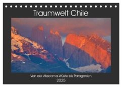 Traumwelt Chile (Tischkalender 2025 DIN A5 quer), CALVENDO Monatskalender