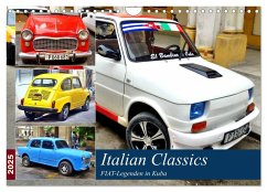 Italian Classics - FIAT-Legenden in Kuba (Wandkalender 2025 DIN A4 quer), CALVENDO Monatskalender - Calvendo;Löwis of Menar, Henning von