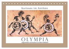 Kurioses im Antiken Olympia (Tischkalender 2025 DIN A5 quer), CALVENDO Monatskalender - Calvendo;Horwath, Sara