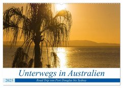 Unterwegs in Australien (Wandkalender 2025 DIN A2 quer), CALVENDO Monatskalender