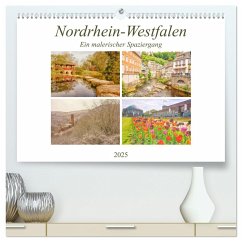 Nordrhein-Westfalen - Ein malerischer Spaziergang (hochwertiger Premium Wandkalender 2025 DIN A2 quer), Kunstdruck in Hochglanz - Calvendo;Hackstein, Bettina