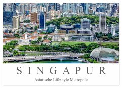 Singapur - Asiatische Lifestyle Metropole (Wandkalender 2025 DIN A2 quer), CALVENDO Monatskalender