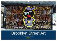 Brooklyn Street Art (Wandkalender 2025 DIN A2 quer), CALVENDO Monatskalender - Calvendo;Großkopf, Rainer