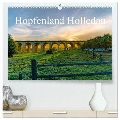 Hopfenland Holledau (hochwertiger Premium Wandkalender 2025 DIN A2 quer), Kunstdruck in Hochglanz - Calvendo;Männel studio-fifty-five, Ulrich