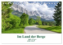 Im Land der Berge (Tischkalender 2025 DIN A5 quer), CALVENDO Monatskalender