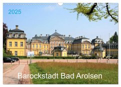 Barockstadt Bad Arolsen (Wandkalender 2025 DIN A3 quer), CALVENDO Monatskalender