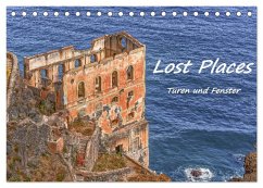 Lost Places - Türen und Fenster (Tischkalender 2025 DIN A5 quer), CALVENDO Monatskalender