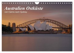 Australien Ostküste - von Cairns nach Sydney (Wandkalender 2025 DIN A4 quer), CALVENDO Monatskalender