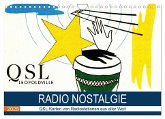 Radio Nostalgie - QSL-Karten von Radiostationen aus aller Welt (Wandkalender 2025 DIN A4 quer), CALVENDO Monatskalender - Calvendo;Löwis of Menar, Henning von