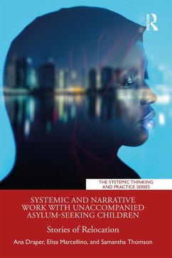 Cover Systemic and Narrative Work with Unaccompanied Asylum-Seeking Children (eBook, PDF)