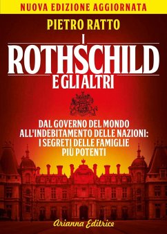 Cover I Rothschild e gli altri. Dal governo del mondo all'indebitamento delle nazioni: i segreti delle famiglie più potenti