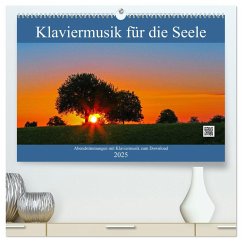 Klaviermusik für die Seele (hochwertiger Premium Wandkalender 2025 DIN A2 quer), Kunstdruck in Hochglanz - Calvendo;Eppele, Klaus