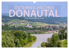 Österreichisches Donautal (Wandkalender 2025 DIN A3 quer), CALVENDO Monatskalender