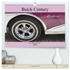 Buick Century - Das Jahrhundert-Auto (hochwertiger Premium Wandkalender 2025 DIN A2 quer), Kunstdruck in Hochglanz