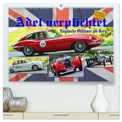 Adel verpflichtet - Englische Oldtimer am Berg (hochwertiger Premium Wandkalender 2025 DIN A2 quer), Kunstdruck in Hochglanz - Calvendo;Laue, Ingo