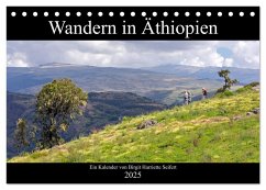 Wandern in Äthiopien (Tischkalender 2025 DIN A5 quer), CALVENDO Monatskalender - Calvendo;Harriette Seifert, Birgit