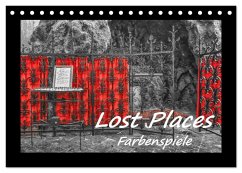 Lost Places - Farbenspiele (Tischkalender 2025 DIN A5 quer), CALVENDO Monatskalender - Calvendo;Hackstein, Bettina