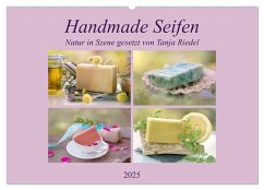 Handmade Seifen - Natur in Szene gesetzt (Wandkalender 2025 DIN A2 quer), CALVENDO Monatskalender - Calvendo;Riedel, Tanja