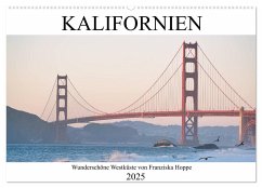 Kalifornien - wunderschöne Westküste (Wandkalender 2025 DIN A2 quer), CALVENDO Monatskalender - Calvendo;Hoppe, Franziska