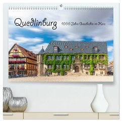 Quedlinburg - 1000 Jahre Geschichte im Harz (hochwertiger Premium Wandkalender 2025 DIN A2 quer), Kunstdruck in Hochglanz - Calvendo;Männel studio-fifty-five, Ulrich