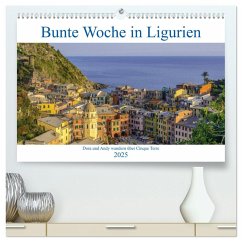 Bunte Woche in Ligurien (hochwertiger Premium Wandkalender 2025 DIN A2 quer), Kunstdruck in Hochglanz