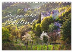 Romantisches Südtirol (Wandkalender 2025 DIN A3 quer), CALVENDO Monatskalender